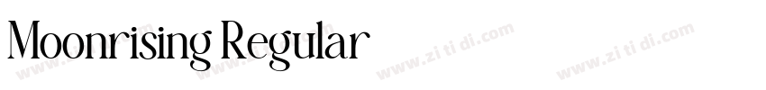 Moonrising Regular字体转换 Moonrising Regular字体转换